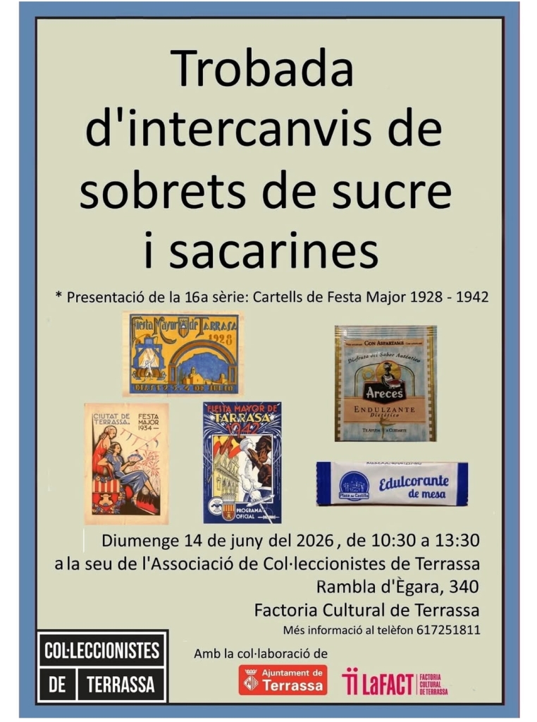 16ª Trobada d'intercanvis de sobrets de sucre i sacarines a Terrassa.