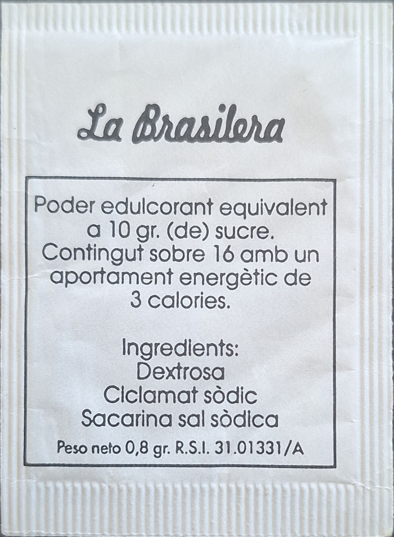 La meva col·lecció personal de sobres d'edulcorant de la marca de cafè LA BRASILERA a Andorra. La meva col·lecció personal de sobres d'edulcorant de la marca de cafè LA BRASILERA a Andorra.
