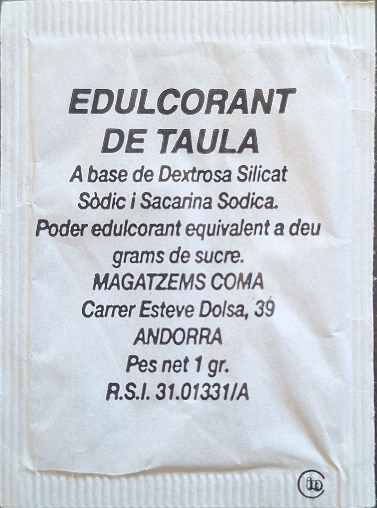 La meva col·lecció personal de sobres d'edulcorant de la marca de cafè EL CONSELLER a Andorra. La meva col·lecció personal de sobres d'edulcorant de la marca de cafè EL CONSELLER a Andorra.