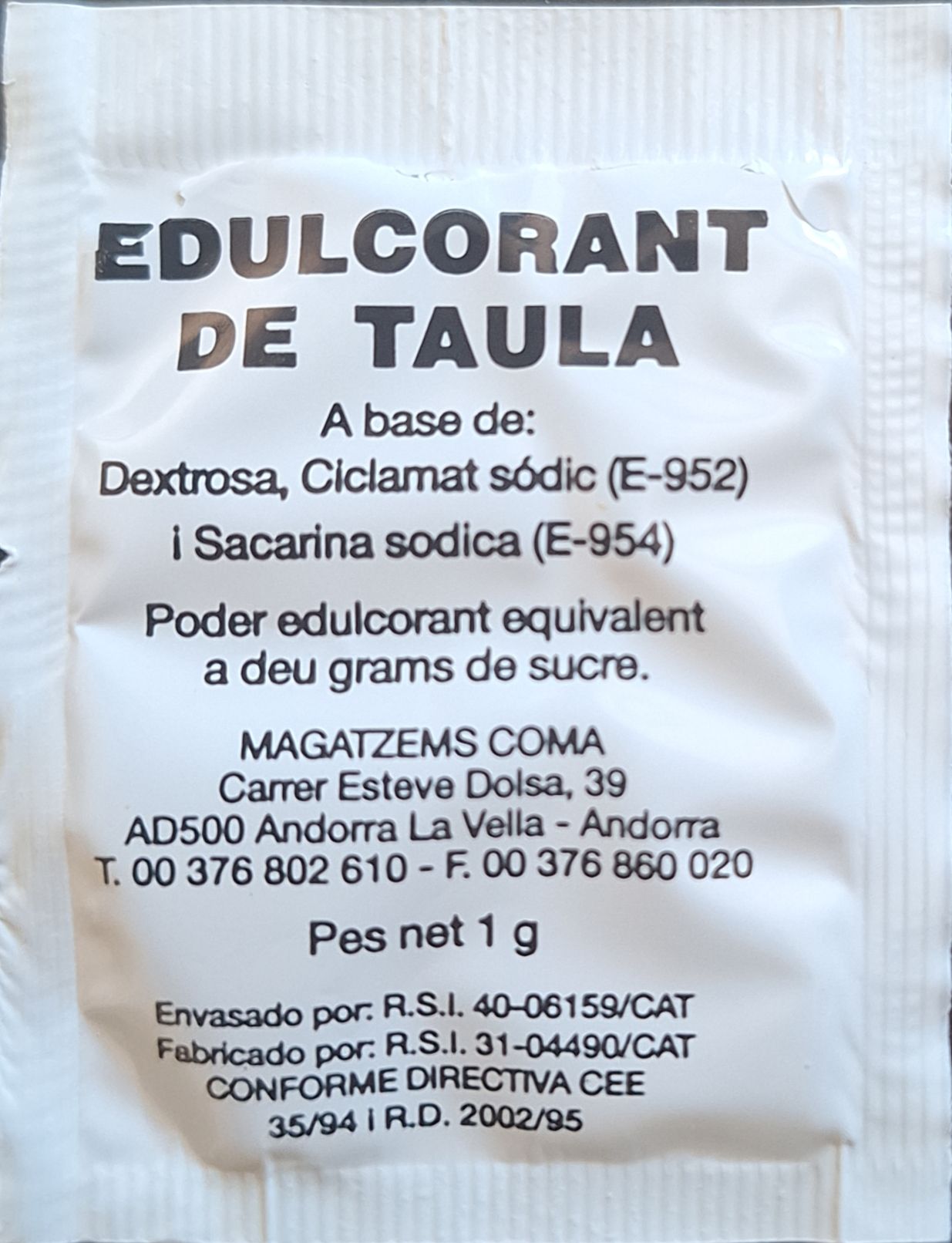 La meva col·lecció personal de sobres d'edulcorant de la marca de cafè EL CONSELLER a Andorra. La meva col·lecció personal de sobres d'edulcorant de la marca de cafè EL CONSELLER a Andorra.
