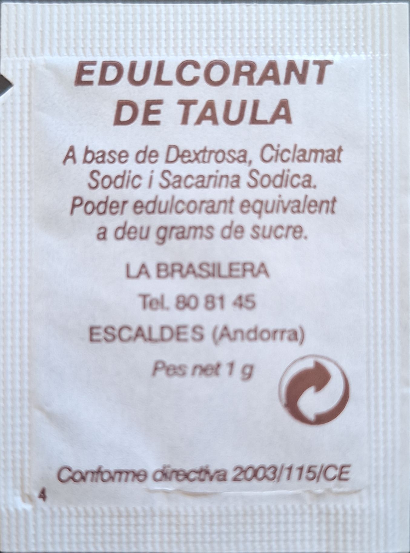La meva col·lecció personal de sobres d'edulcorant de la marca de cafè LA BRASILERA a Andorra. La meva col·lecció personal de sobres d'edulcorant de la marca de cafè LA BRASILERA a Andorra.