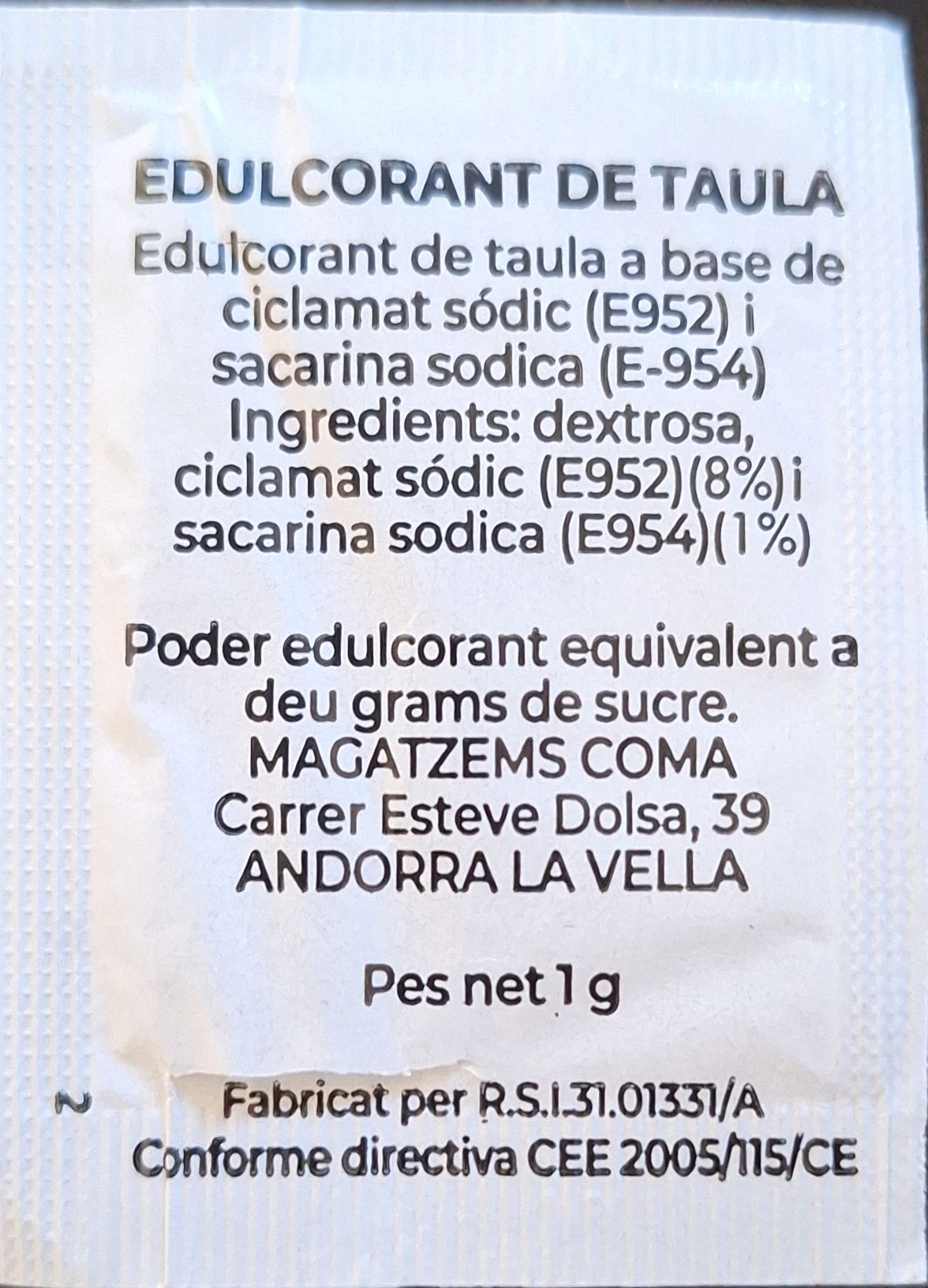 La meva col·lecció personal de sobres d'edulcorant de la marca de cafè EL CONSELLER a Andorra. La meva col·lecció personal de sobres d'edulcorant de la marca de cafè EL CONSELLER a Andorra.