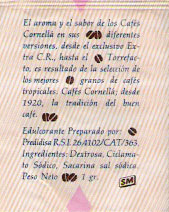 Sobres de edulcorantes de la marca de café CORNELLÀ. Sobres de edulcorantes de la marca de café CORNELLÀ.