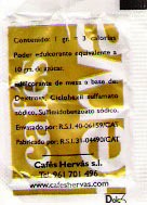 Sobres de edulcorantes de la marca de café HERVAS. Sobres de edulcorantes de la marca de café HERVAS.