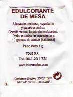 Sobres de edulcorantes de España de la marca de café TOLESA. Sobres de edulcorantes de España de la marca de café TOLESA.