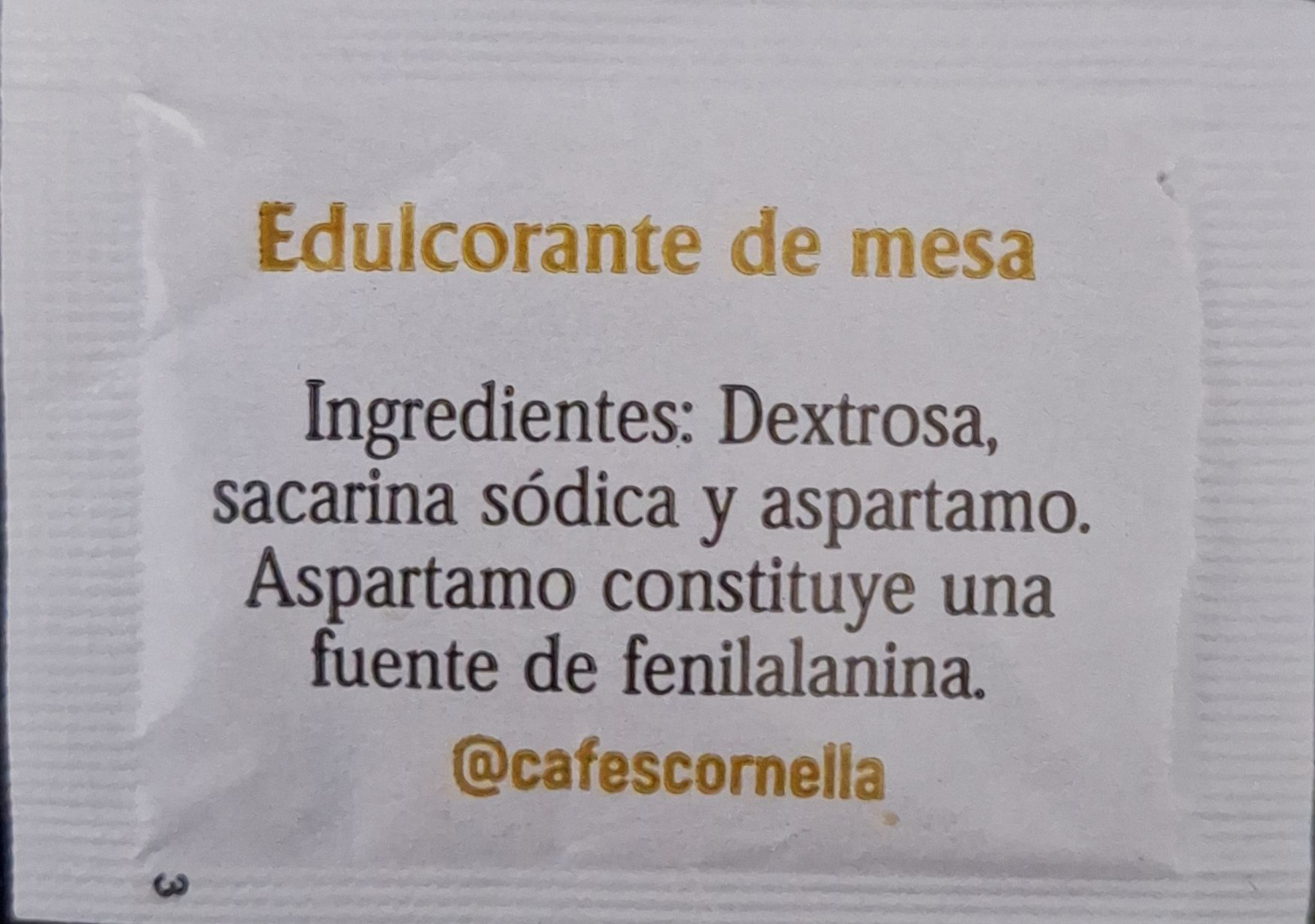Sobres de edulcorantes de la marca de café CORNELLÀ. Sobres de edulcorantes de la marca de café CORNELLÀ.