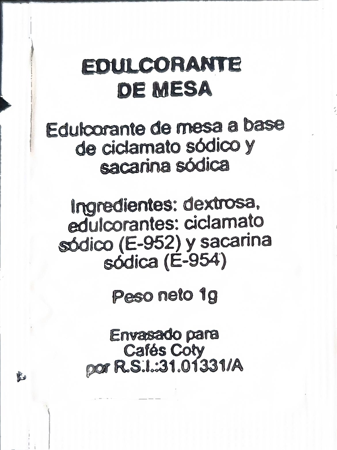 Sobres de edulcorantes de la marca de café COTY. Sobres de edulcorantes de la marca de café COTY.