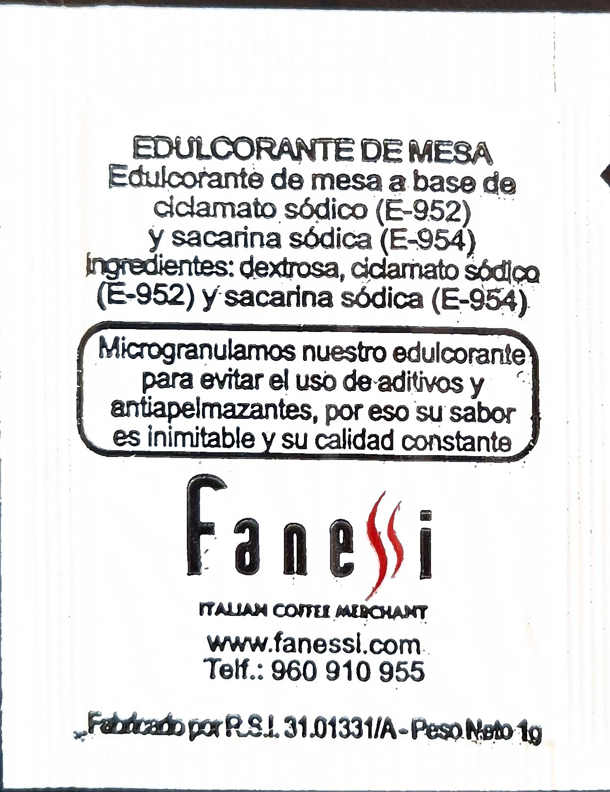 Sobres de edulcorantes de la marca de café FANESSI. Sobres de edulcorantes de la marca de café FANESSI.